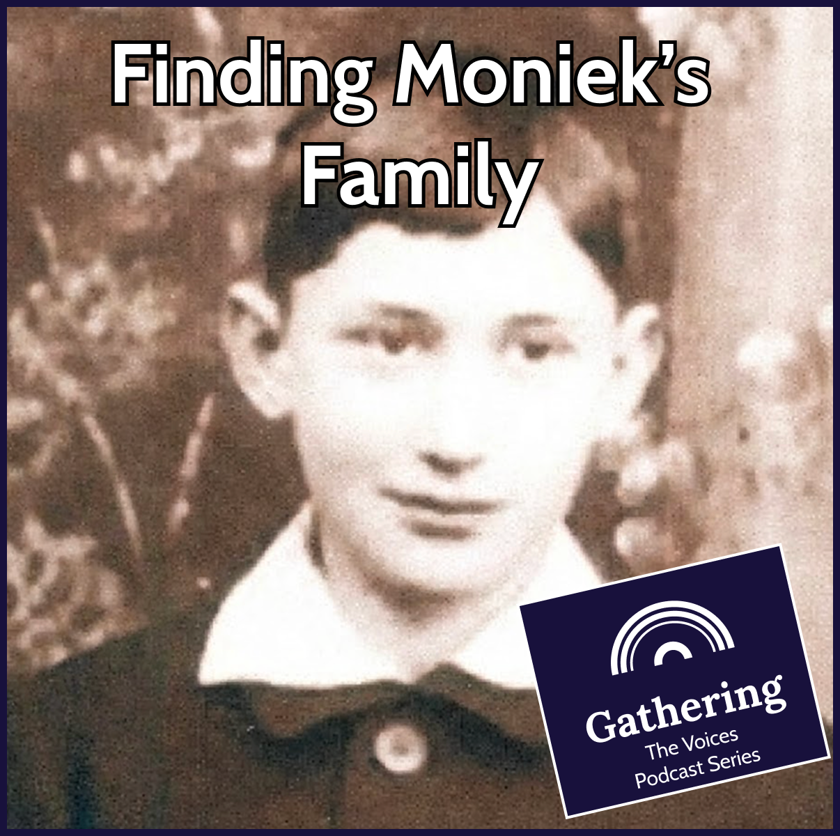 Finding Moniek’s Family – The Podcast